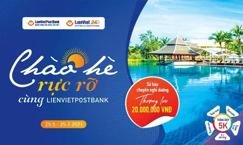 Chào hè rực rỡ cùng LienVietPostBank