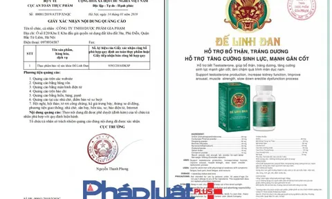 Cảnh báo Thực phẩm bảo vệ sức khỏe Đế Linh Đan quảng cáo vi phạm