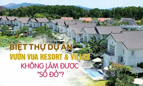 [VIDEO] Biệt thự dự án Vườn Vua Resort & Villas không làm được 'sổ đỏ'?