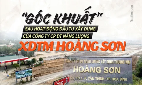 "Góc khuất" sau hoạt động đầu tư xây dựng của Công ty CP ĐT năng lượng XDTM Hoàng Sơn