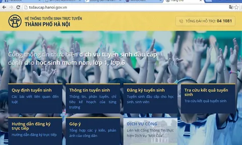 Cách đăng ký trực tuyến vào trường mầm mon, lớp 1, lớp 6 và lớp 10