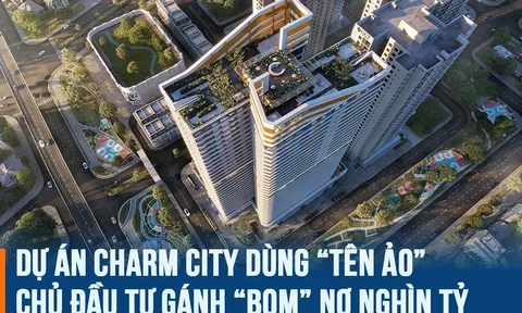 Dự án Charm City dùng “tên ảo”, chủ đầu tư gánh “bom” nợ nghìn tỷ