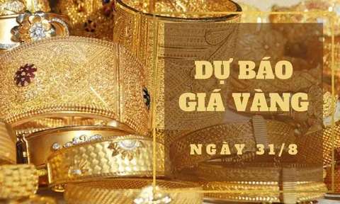Dự báo giá vàng 31/8: Có thể giảm nhẹ vì áp lực từ triển vọng lãi suất cao hơn?