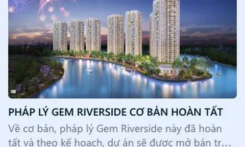 Đất Xanh và dấu hỏi quanh chuyện “hô biến” dự án Gem Riverside